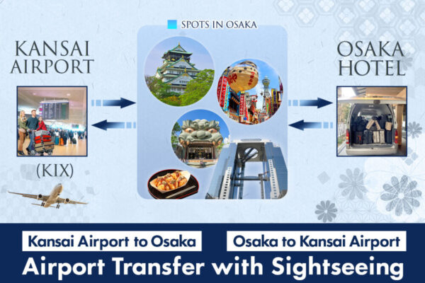 Kansai Airport and Osaka City Transfer with Sightseeing